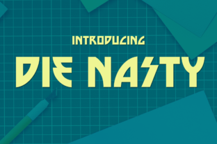 Die Nasty Font: A Dynamic Display Typeface for Bold Branding